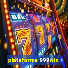 plataforma 999win